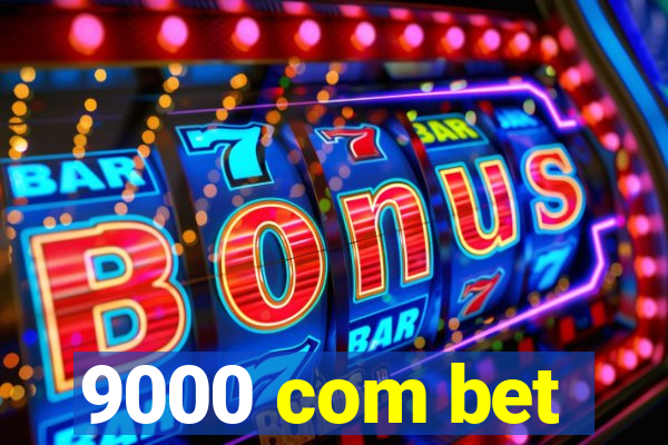 9000 com bet